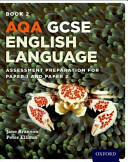 AQA GCSE English Language: Student Book 2 - Assessment preparation for Paper 1 and Paper 2 (ISBN: 9780198340751)