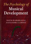The Psychology of Musical Development (ISBN: 9781107686397)