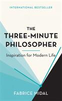 Three-Minute Philosopher - Inspiration for Modern Life (ISBN: 9781398701786)