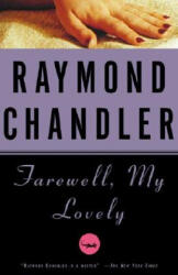 Farewell, My Lovely - Raymond Chandler (ISBN: 9780394758275)
