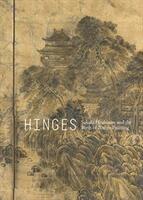 Hinges: Sakaki Hyakusen and the Birth of Nanga Painting (ISBN: 9780520304475)