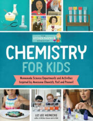 Kitchen Pantry Scientist Chemistry for Kids - Kelly Anne Dalton (ISBN: 9781631598302)