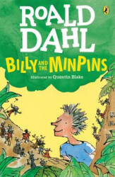 Billy and the Minpins - Roald Dahl, Quentin Blake (ISBN: 9780593113424)