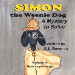 Simon the Weenie Dog: A Mystery to Solve (ISBN: 9781612254708)