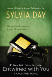 Entwined with You - Sylvia Day (2013)