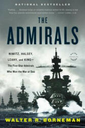 Admirals - Walter R Borneman (2013)
