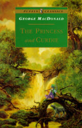 The Princess and Curdie - George MacDonald, Helen Stratton (ISBN: 9780140367621)