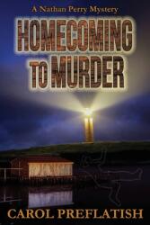 Homecoming to Murder: A Nathan Perry Mystery (ISBN: 9781948042963)