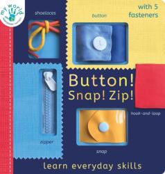 Button! Snap! Zip! - Thomas Elliott (ISBN: 9781664350120)