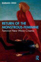 Return of the Monstrous-Feminine: Feminist New Wave Cinema (ISBN: 9780367478162)