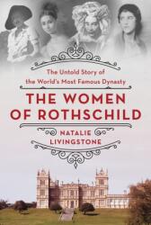 Women of Rothschild (ISBN: 9781250280190)