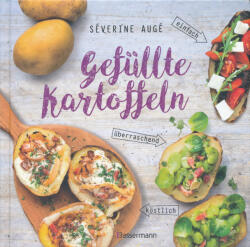 Séverine Augé: Gefüllte Kartoffeln (ISBN: 9783809443094)