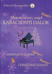 Földesné Hornung Dóra: Földesné Hornung Dóra: Karácsonyi dalok zongorára, kezdőknek (ISBN: 9780801682766)