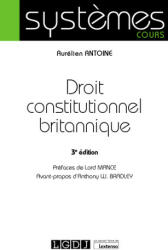 Droit constitutionnel britannique, 3ème édition - Antoine (2023)