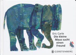 Eric Carle: Eric Carle: Die kleine Maus sucht einen Freund (2022)
