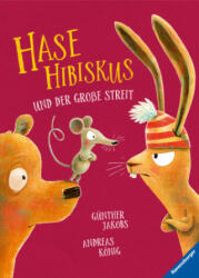 Hase Hibiskus und der große Streit - Günther Jakobs (2021)