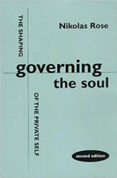 Governing the Soul - Nikolas Rose (1999)