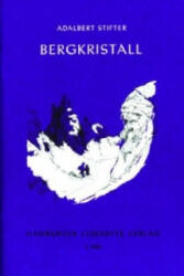 Bergkristall - Adalbert Stifter (ISBN: 9783872910059)