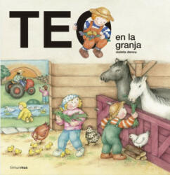 Teo en la granja - VIOLETA DENOU (ISBN: 9788408157175)