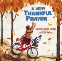 Very Thankful Prayer - Bonnie Rickner Jensen, Natalia Moore (ISBN: 9780718098834)