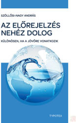 AZ ELŐREJELZÉS NEHÉZ DOLOG (ISBN: 9789634932703)