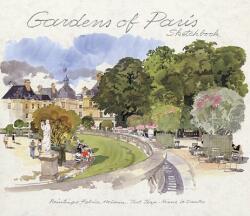 Gardens of Paris Sketchbook - Jean-Pierre Le Dantec (2007)