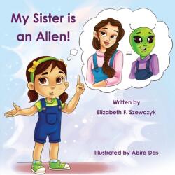 My Sister is an Alien (ISBN: 9781954868809)