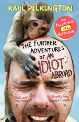 Further Adventures of An Idiot Abroad - Karl Pilkington (2013)