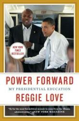 Power Forward: My Presidential Education (ISBN: 9781476763354)