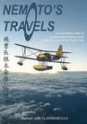 Nemoto'S Travels - Claringbould, Michael (ISBN: 9780648926252)