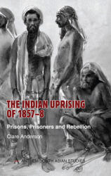 Indian Uprising of 1857-8 (ISBN: 9781843312956)
