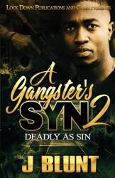 A Gangster's Syn 2: Deadly as Sin (ISBN: 9781951081270)