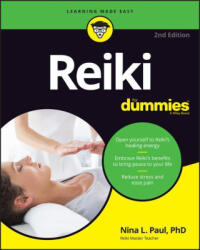 Reiki For Dummies - Paul, Nina L. (ISBN: 9781119894506)