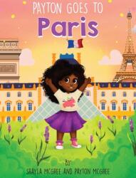 Payton Goes to Paris (ISBN: 9781734546088)