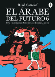 EL ARABE DEL FUTURO 6 - RIAD SATTOUF (2023)