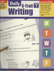 Daily 6-Trait Writing: Grade 1 - Ann Iosa, Mary Rojas (2008)
