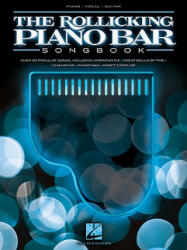 The Rollicking Piano Bar Songbook - Hal Leonard Publishing Corporation (2010)