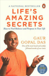 Life's Amazing Secrets - Gaur Gopal Das (ISBN: 9780143442295)