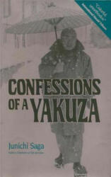 Confessions Of A Yakuza - Jun'ichi Saga, John Bester (2013)