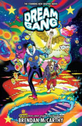 Dream Gang - Brendan McCarthy (ISBN: 9781506700007)