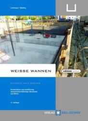 Weiße Wannen - einfach und sicher (ISBN: 9783764006235)