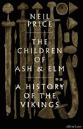 Children of Ash and Elm - A History of the Vikings (ISBN: 9780241283981)