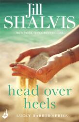 Head Over Heels - Jill Shalvis (ISBN: 9781472222633)