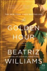 Golden Hour - Beatriz Williams (ISBN: 9780062834768)