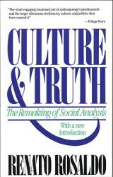 Culture & Truth: The Remaking of Social Analysis (2008)