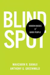 Blindspot - Mahzarin R. Banaji, Anthony G. Greenwald (ISBN: 9780553804645)