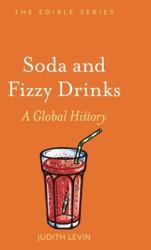 Soda and Fizzy Drinks: A Global History (ISBN: 9781789144918)
