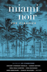 Miami Noir: The Classics (ISBN: 9781617758065)