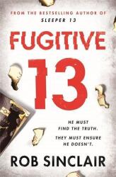 Fugitive 13 (ISBN: 9781409175964)