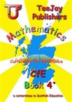 TeeJay Mathematics CfE Level 4+ (ISBN: 9781907789502)